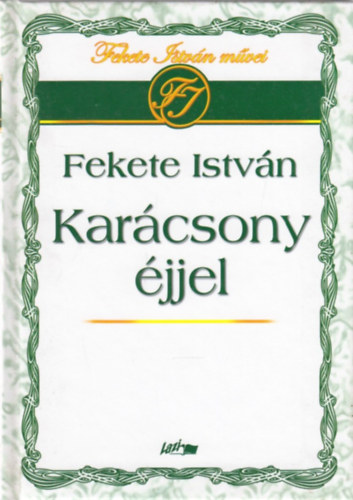 Fekete Istvn - Karcsony jjel