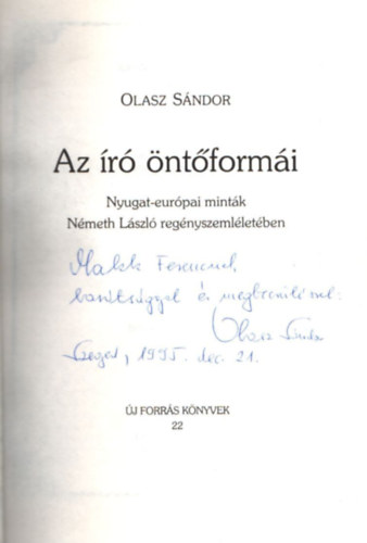 Olasz Sndor - Az r ntformi - Nyugat-eurpai mintk Nmeth Lszl regnyszemlletben