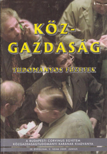 Trautmann Lszl  (fszerk.) - Kzgazdasg - Tudomnyos Fzetek IV. vfolyam, 2. szm, 2009. jnius