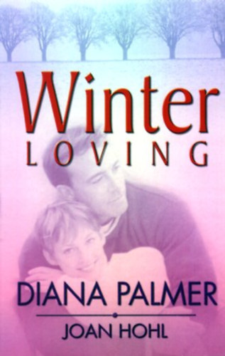 Joan Hohl Diana Palmer - Winter loving