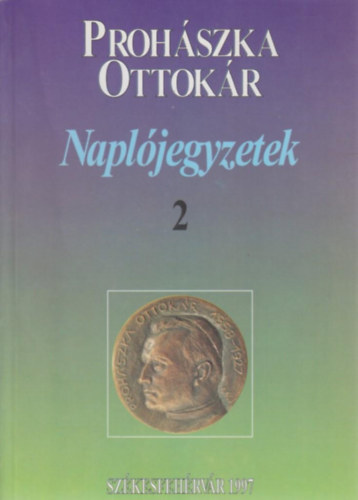 Prohszka Ottkr - Napljegyzetek 2. (1891-1919)