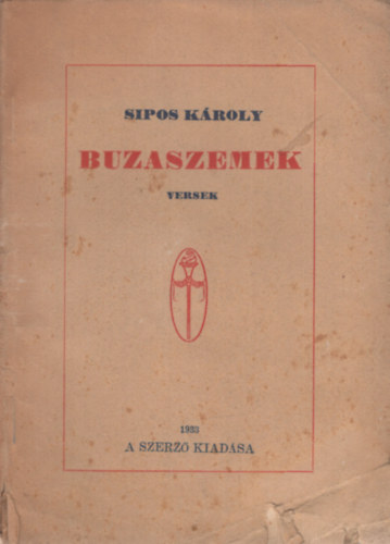 Sipos K�roly - Buzaszemek