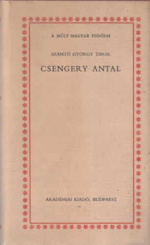 Sz�nt� Gy�rgy Tibor - Csengery Antal