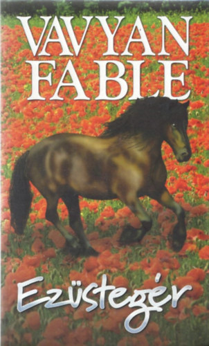 Vavyan Fable - Ez�steg�r