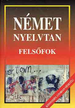 Nmet nyelvtan (felsfok)