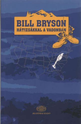 Bill Bryson - H�tizs�kkal a vadonban