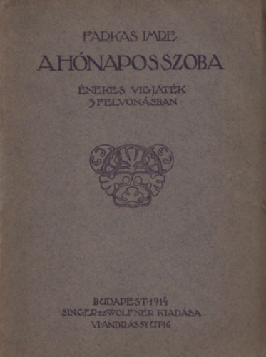 Farkas Imre - A hnapos szoba - nekes vgjtk 3 felvonsban