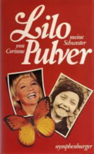 Corinne Pulver - Lilo meine Schwester