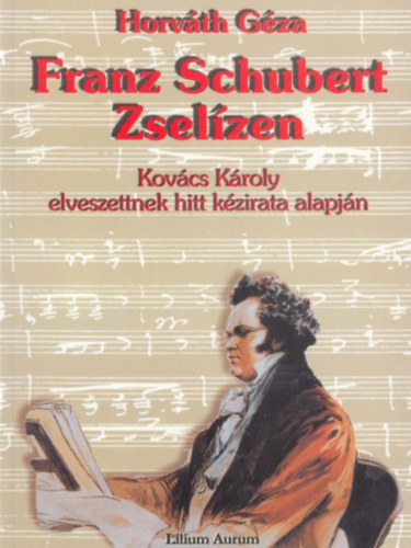 Horv�th G�za - Franz Schubert Zsel�zen