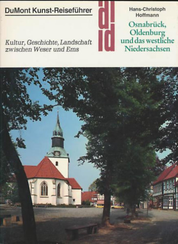Hans-Christoph Hoffmann - Osnabrck, Oldenburg und das westliche Niedersachsen
