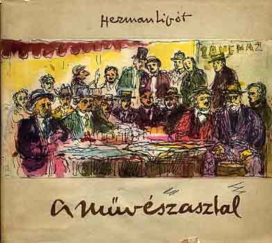 Herman Lipt - A mvszasztal