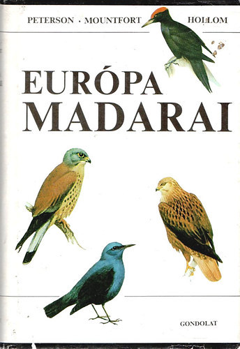 Peterson-Mountfort-Hollom - Eur�pa madarai 4. �tdolgozott kiad�s