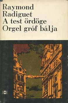 Raymond Radiguet - A test rdge-Orgel grf blja