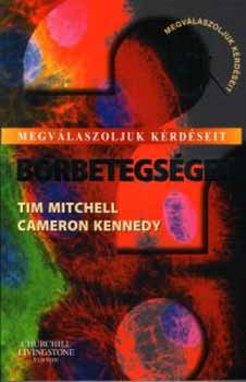 Tim Mitchell; Cameron Kennedy - Brbetegsgek - Megvlaszoljuk krdseit