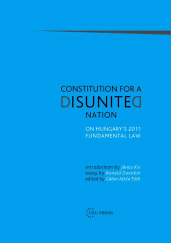 T�th G�bor Attila - Constitution for a Disunited Nation