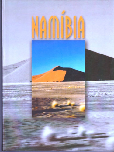 Németh Béla Dobrovitz Ildikó - Namíbia