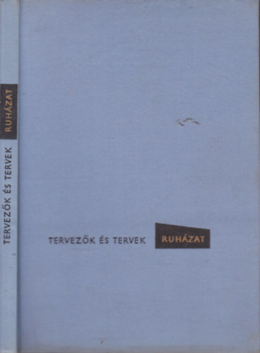 Tervezk s tervek (Ruhzat)- Az Iparmvszeti Tancs kisknyvtra