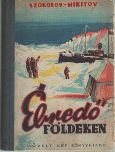 Szokolov-Mikitov - Ébredő földeken