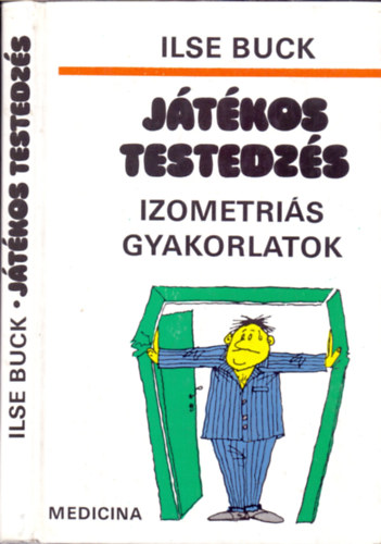 Ilse Buck - Jtkos testedzs - Izometris gyakorlatok