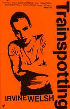 Irvine Welsh - Trainspotting (angol nyelvű)