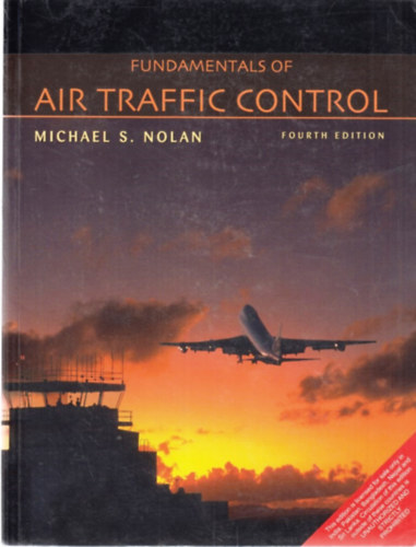 Michael S. Nolan - Fundamentals of Air Traffic Control