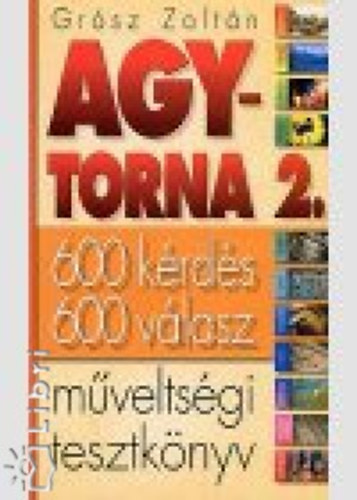 Grsz Zoltn - Agytorna 2.
