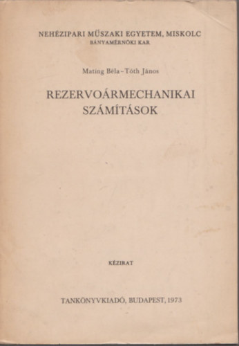 T�th J�nos - Rezervo�rmechanikai sz�m�t�sok