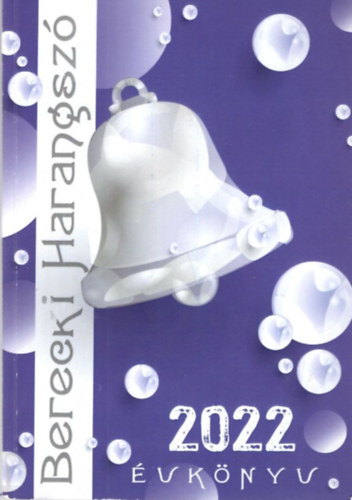 Ferentzi Lszl Balogh Andrs - Berecki Harangsz vknyv 2022