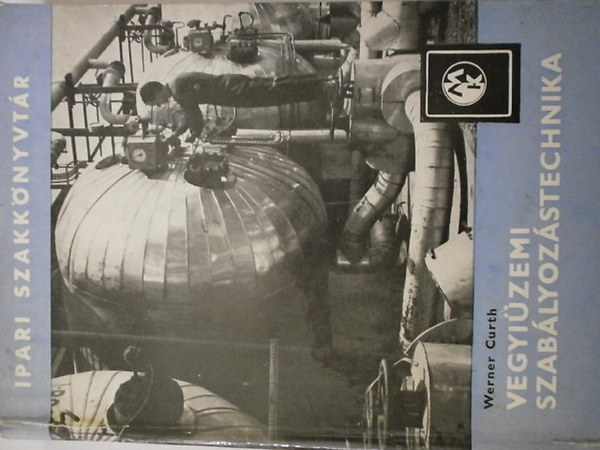 Werner Curth - Vegyi�zemi szab�lyoz�stechnika