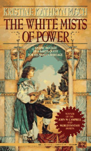 Kristine Kathryn Rusch - The White Mists of Power