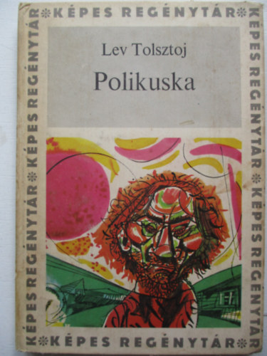 Lew Tolsztoj - Polikuska