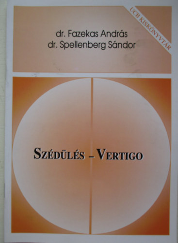 Dr. Dr. Spellenberg Sndor Fazekas Andrs - Szdls - Vertigo