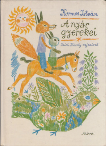 Kormos Istvn - A nyr gyerekei