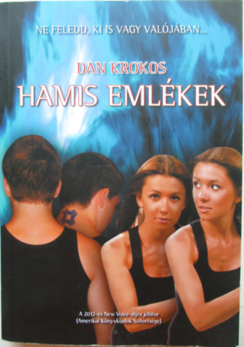 Dan Krokos - Hamis emlkek