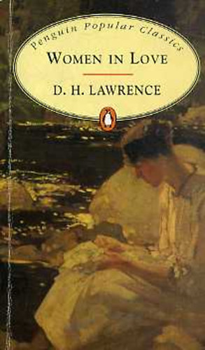 D.H. Lawrence - Women in Love