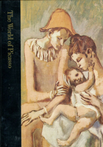 Lael Wertenbaker - The world of Picasso