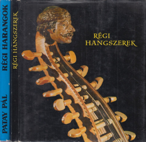 Patay Pl Gbry Gyrgy - 2 db. iparmvszeti ktet (Rgi hangszerek + Rgi harangok)