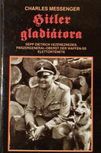 Charles Messenger - Hitler gladi�tora
