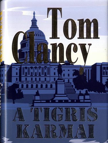 Tom Clancy - A tigris karmai