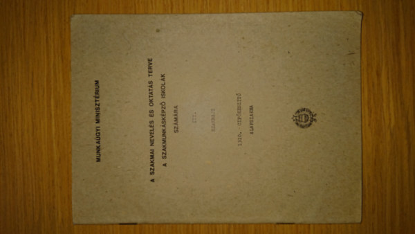 A szakmai nevelés és oktatás terve a szakmunkás iskolák számára III. - Szakrajz