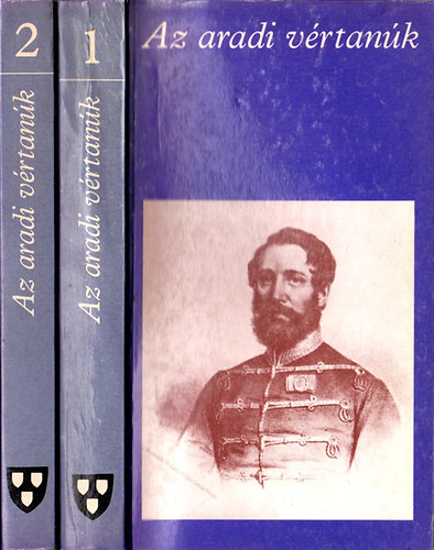 Katona Tamás - Az aradi vértanúk I-II.