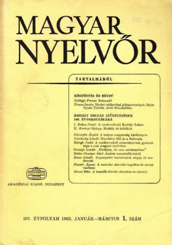 L�rincze Lajos  (szerk.) - Magyar Nyelv�r 107. �vf. 1983. 1-4. sz�m (teljes)