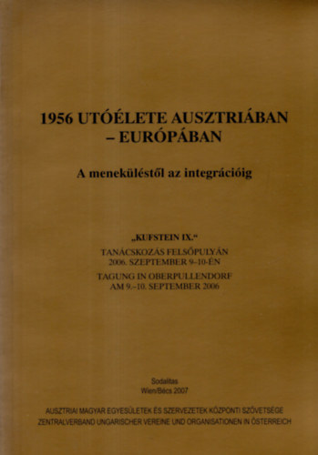 Brndi Lajos - Dek Ern  (szerk.) - 1956 utlete Ausztriban - Eurpban