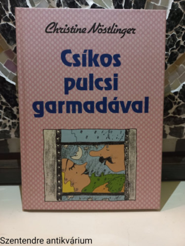 Christine N�stlinger - Cs�kos pulcsi garmad�val-Szerkeszt�:Szijj Zsuzsa (Saj�t k�ppel)