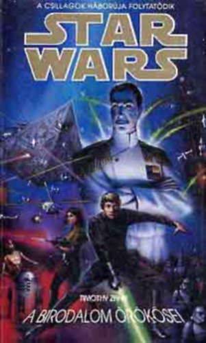 Timothy Zahn - A birodalom �r�k�sei - A Thrawn-tril�gia 1. k�tete