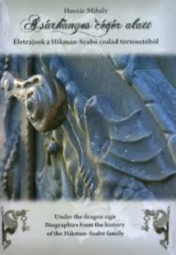 Husz�r Mih�ly - A s�rk�nyos c�g�r alatt