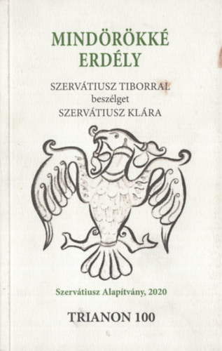 Mindrkk Erdly - Szervtiusz Tiborral beszlget Szervtiusz Klra