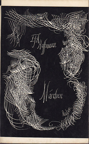 E. T. A. Hoffmann - Marchen