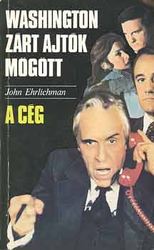 John Ehrlichman - Washington z�rt ajt�k m�g�tt (A C�g)