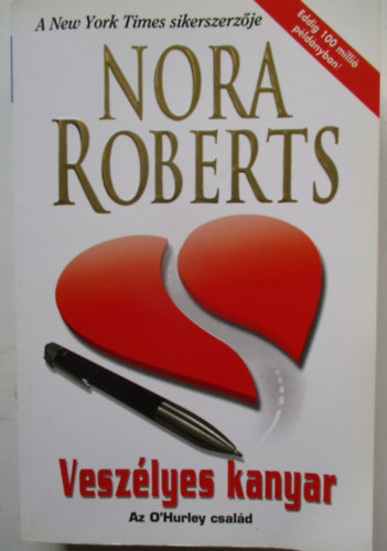 Nora Roberts - Veszlyes kanyar - Az Ohurley csald